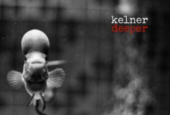 Kelner: ‘Deeper’