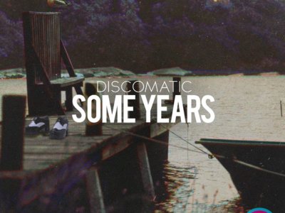 Read more about the article Discomatic: ‘Some Years’