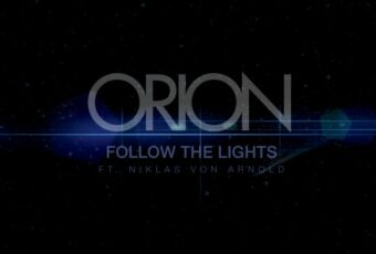 Orion feat. Niklas von Arnold: ‘Follow The Lights’