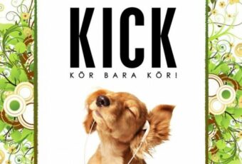 Kick: ‘Kör Bara Kör’