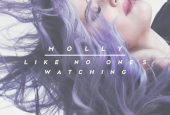 ALBUM: Molly Sandén – ‘Like No One’s Watching’ (EP)