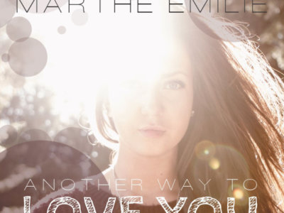 Read more about the article SONG: Marthe Emilie – ‘Another Way To Love You’