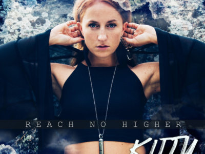 Read more about the article INTRODUCING: Kitty – ‘Reach No Higher’