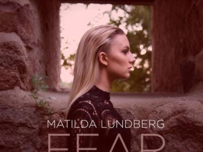 Read more about the article SONG: Matilda Lundberg – ‘Fear’