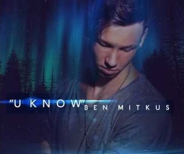 Read more about the article SONG: Ben Mitkus – ‘U Know’