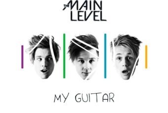 SONG: The Main Level – ‘My Guitar’