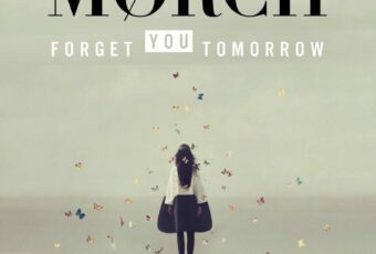 INTRODUCING: MØRCH – ‘Forget You Tomorrow’