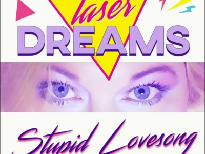 Read more about the article INTRODUCING: Laser Dreams – ‘Stupid Lovesong’