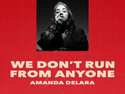 Read more about the article SONG: Amanda Delara – ‘We Don’t Run From Anyone’