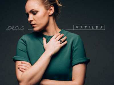 Read more about the article SONG: Matilda – ‘Jealous’