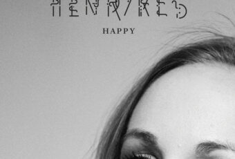 INTRODUCING: HENRIKES – ‘Happy’