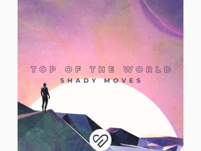 Read more about the article SONG: Shady Moves – ‘Top Of The World’