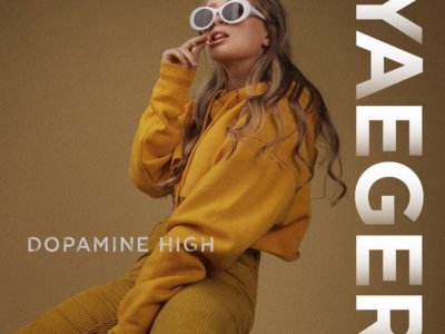 Read more about the article INTRODUCING: YAEGER – ‘Dopamine High’