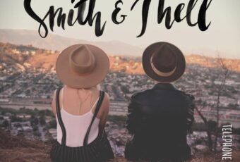 SONG: Smith & Thell – ‘Santa Barbara’
