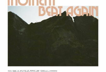 SONG: MOMENT – ‘Beat Again’