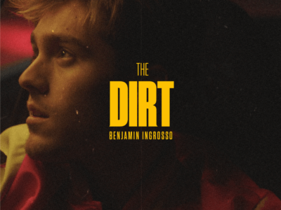 Read more about the article SONG: Benjamin Ingrosso – ‘The Dirt’ (The Remixes)