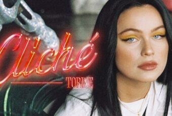 SONG: Torine – ‘Cliché’