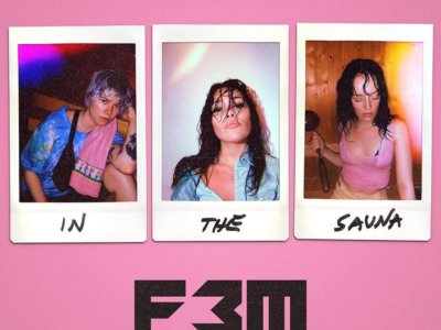 Read more about the article SONG: F3M – ‘In The Sauna’