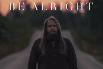SONG: Chris Kläfford – ‘Be Alright’