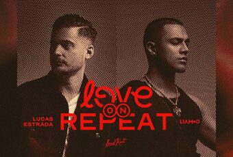 SONG: Lucas Estrada & LIAMOO – ‘Love On Repeat’