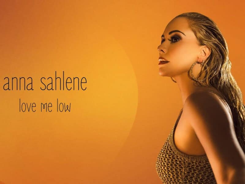 Read more about the article SONG: Anna Sahlene – ‘Love Me Low’