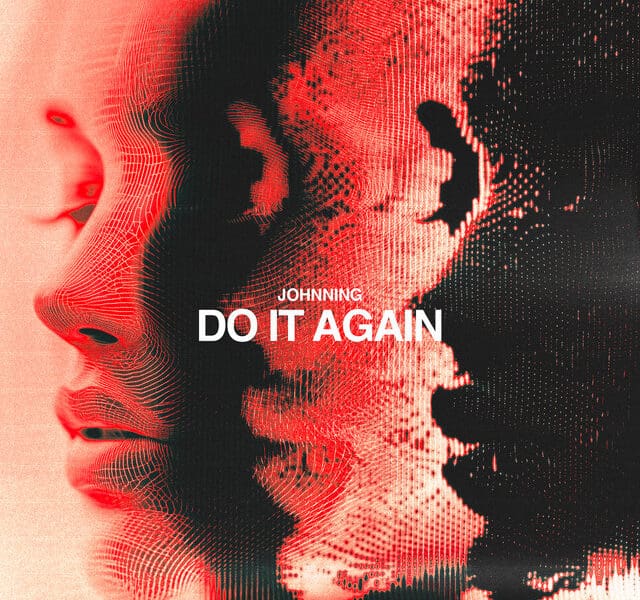 Read more about the article SONG: Johnning – ‘Do It Again’